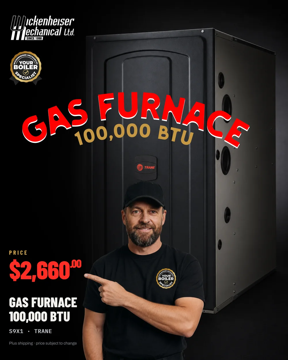 Wickenheiser Mechanical social advertisement for a Trane S9X1 100,000 BTU gas furnace priced at $2,660, with a technician pointing at the price